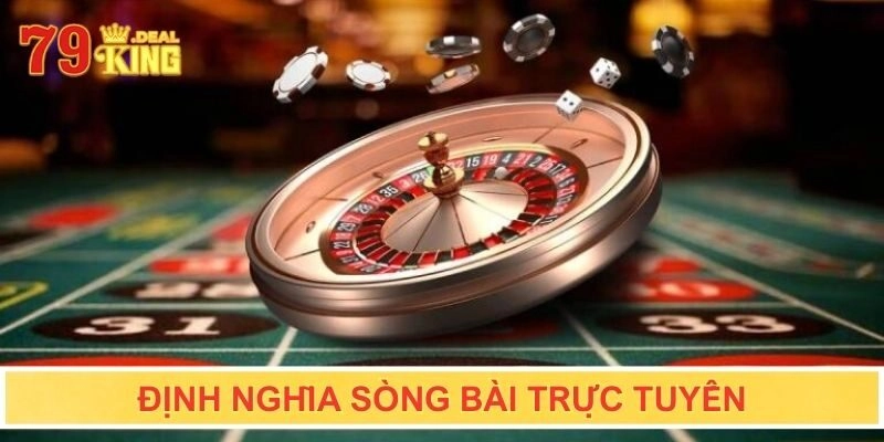 Định nghĩa sòng bài trực tuyến